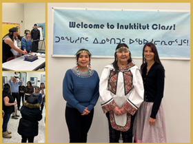 Photos from the Inuktitut Language Class launch event, featuring a banner reading 'Welcome to Inuktitut Class!' in English and Inuktitut syllabics, along with attendees, including three women in traditional attire posing together.