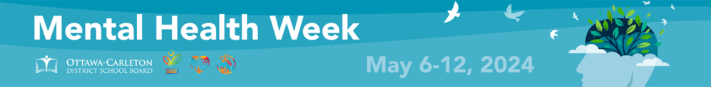 a graphic banner with the text &quot;Mental Health Week&quot; and the dates &quot;May 6-12, 2024&quot;